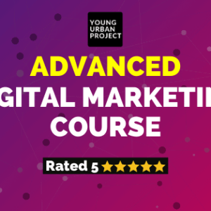 Advanced Digital Marketing Course