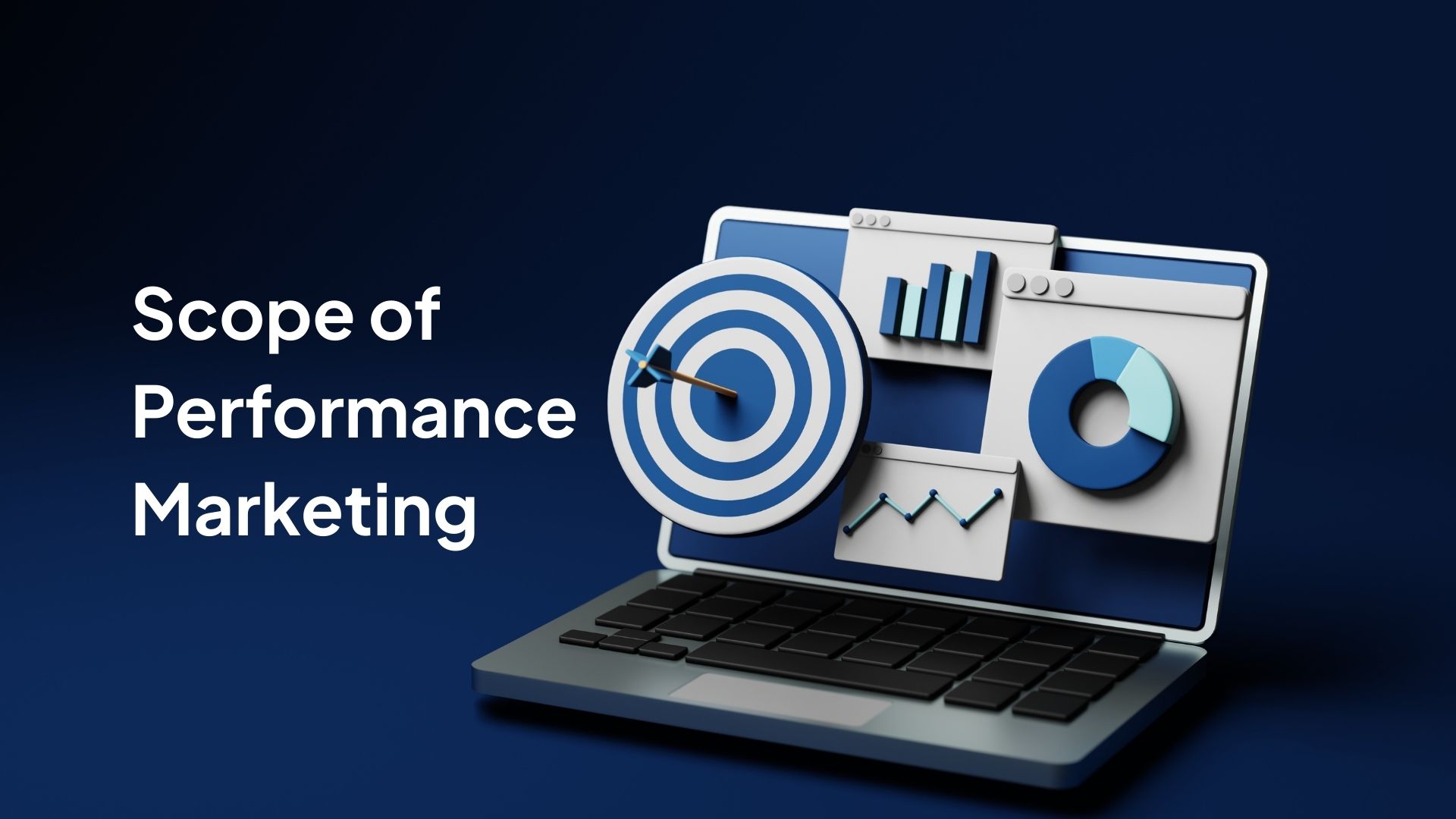 Scope of Performance Marketing: Career Options and Future