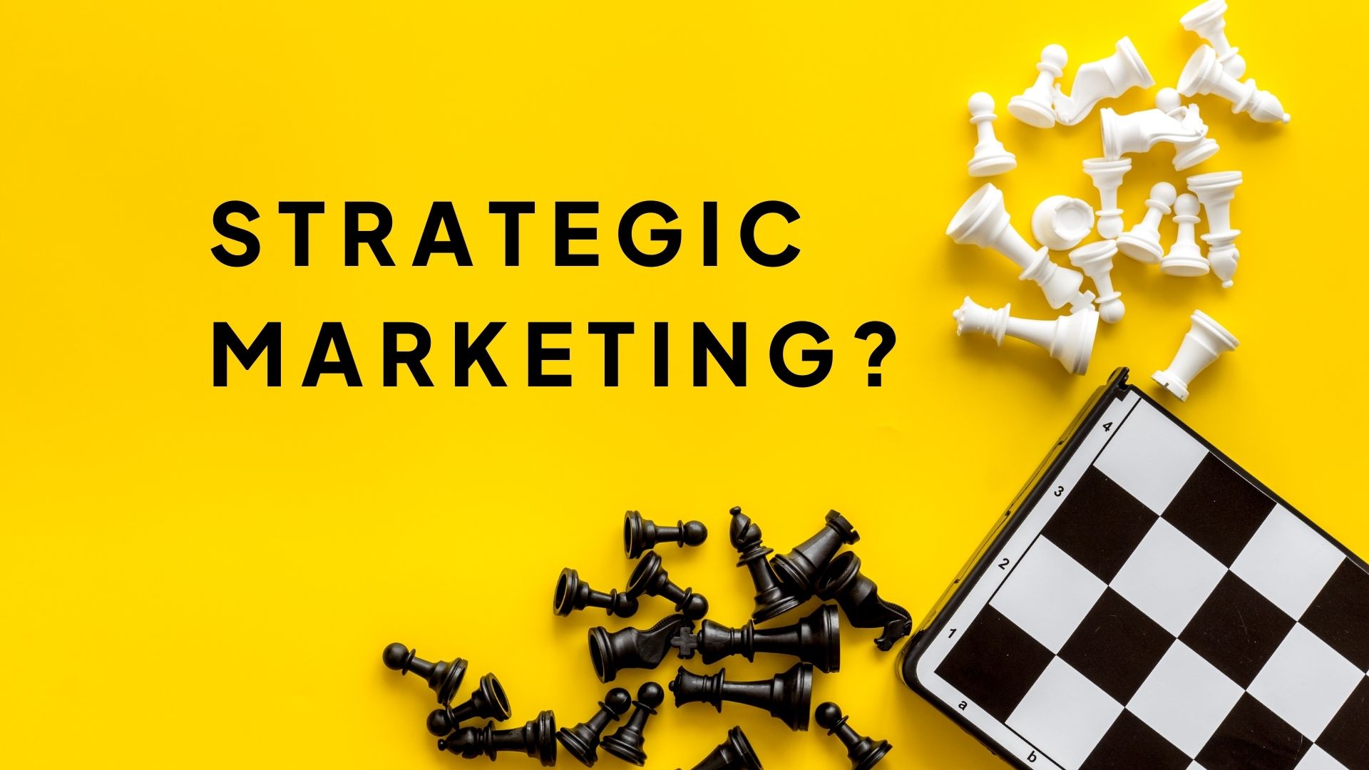 What is Strategic Marketing