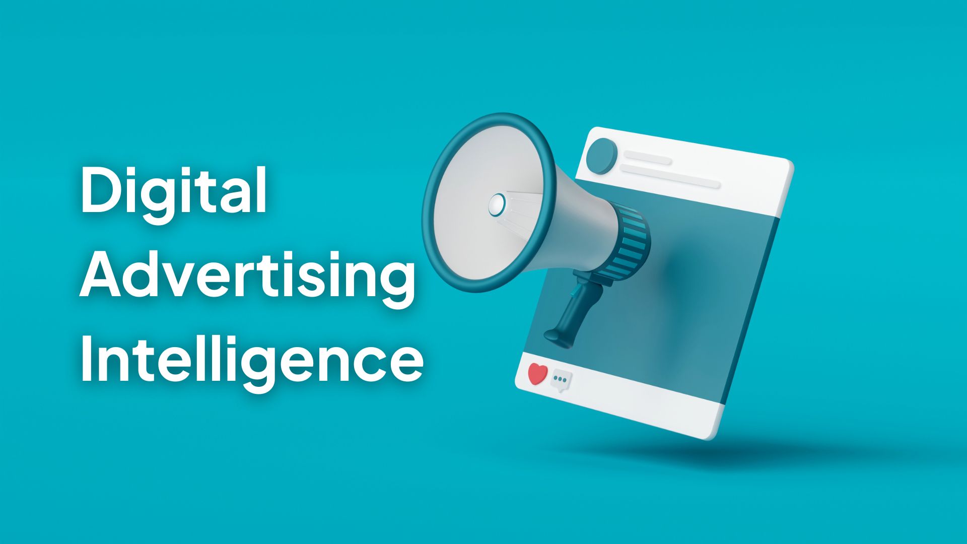 Digital Advertising Intelligence