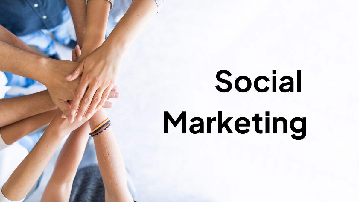 What is social marketing