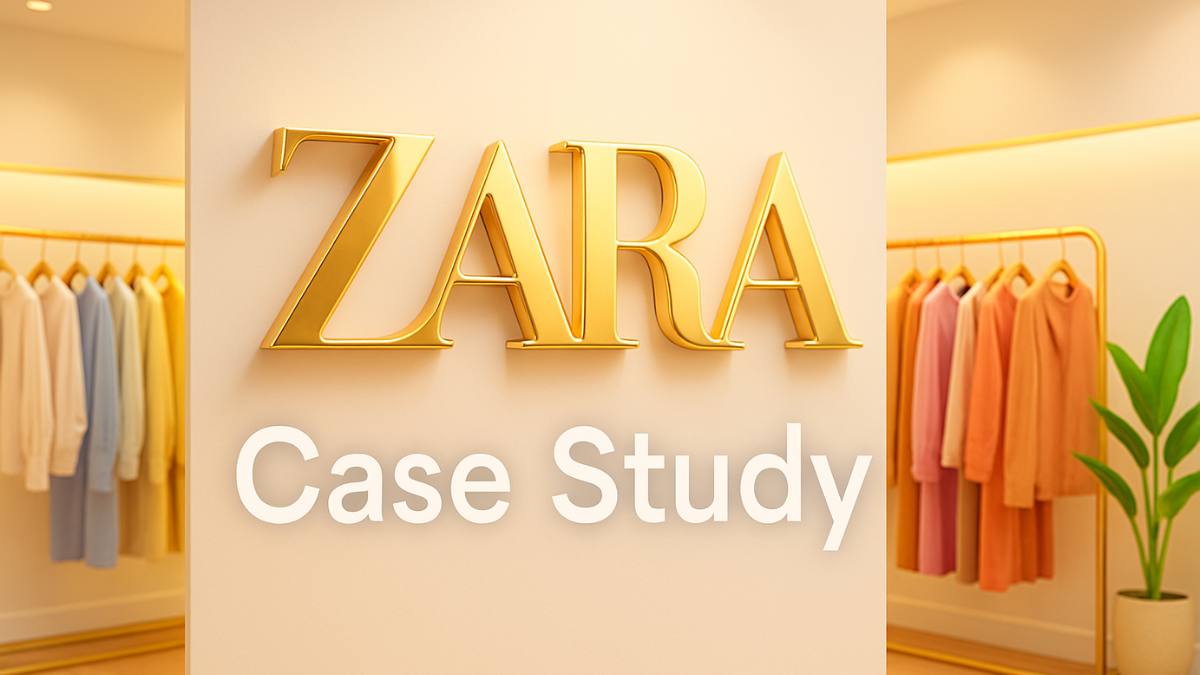 Zara Case Study: The Fast Fashion Giant’s Winning Strategy
