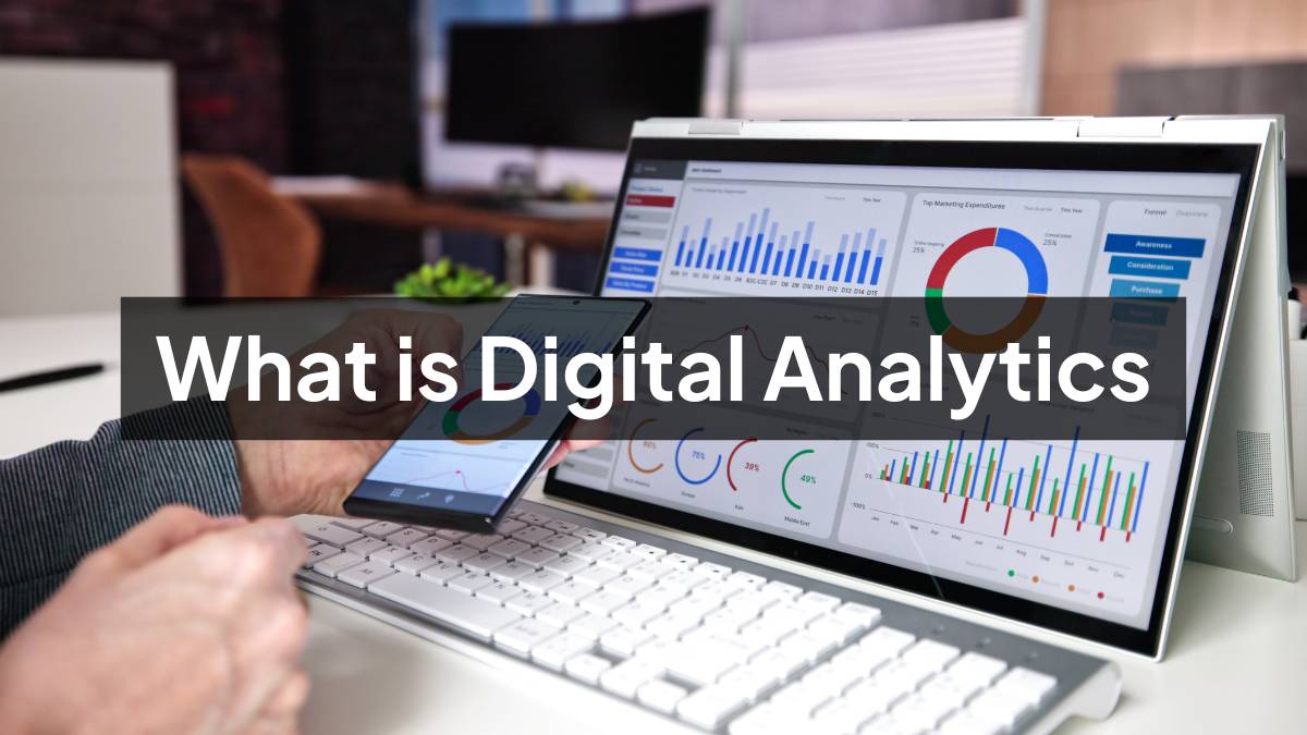What is Digital Analytics