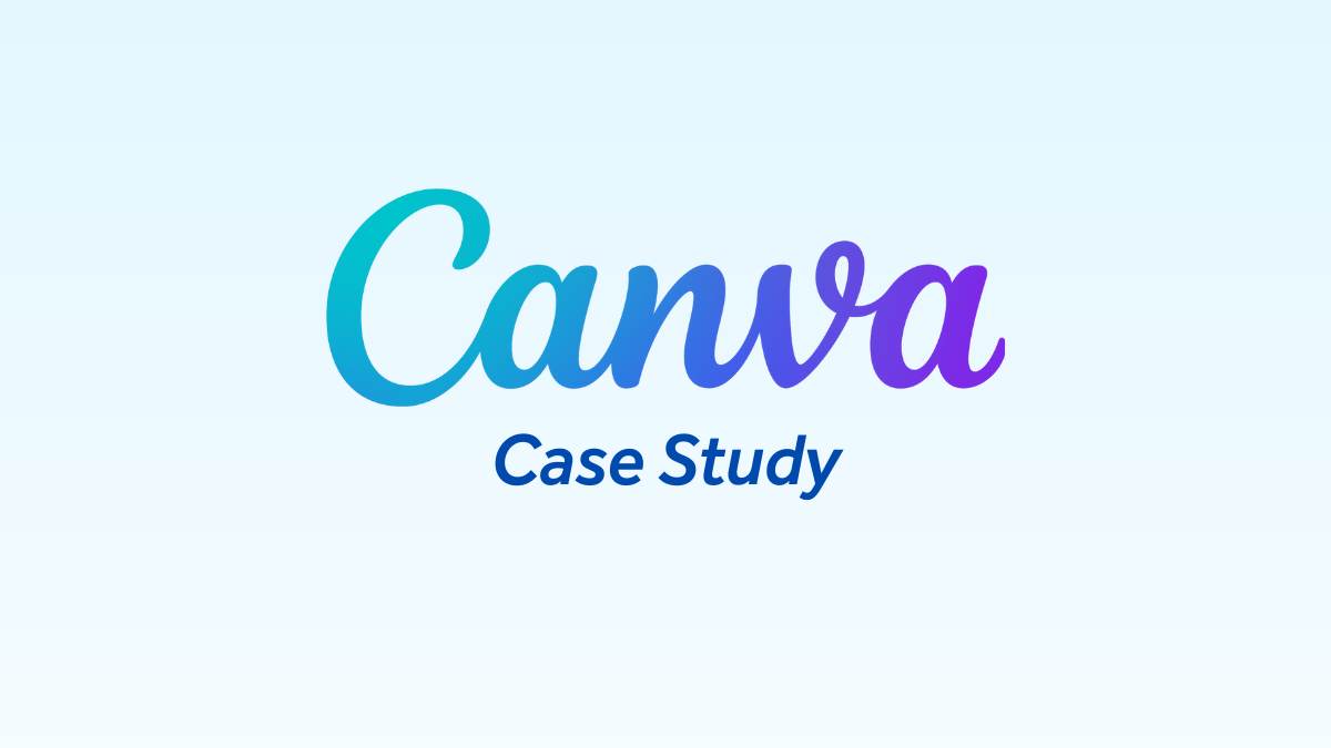 Canva Case Study: Growth, Strategy & Marketing Success 1 canva case study