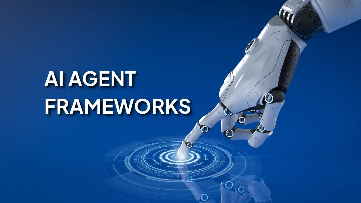 AI Agent Frameworks