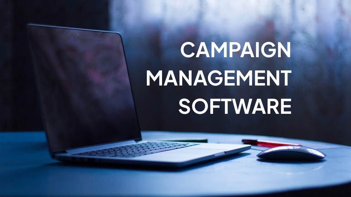 Best Campaign Management Software