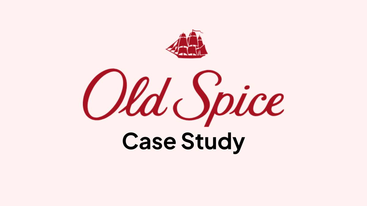 Old Spice Case Study 2025