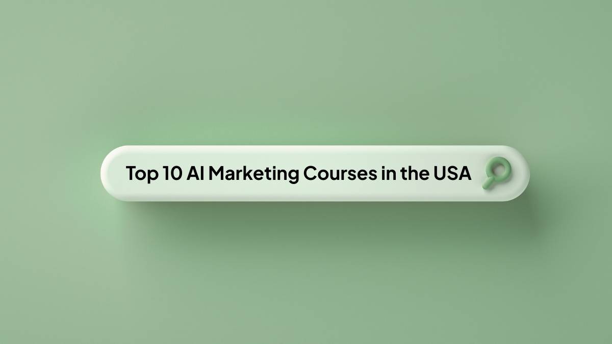 Top 10 AI Marketing Courses in the USA 2 Top 10 AI Marketing Courses in the USA