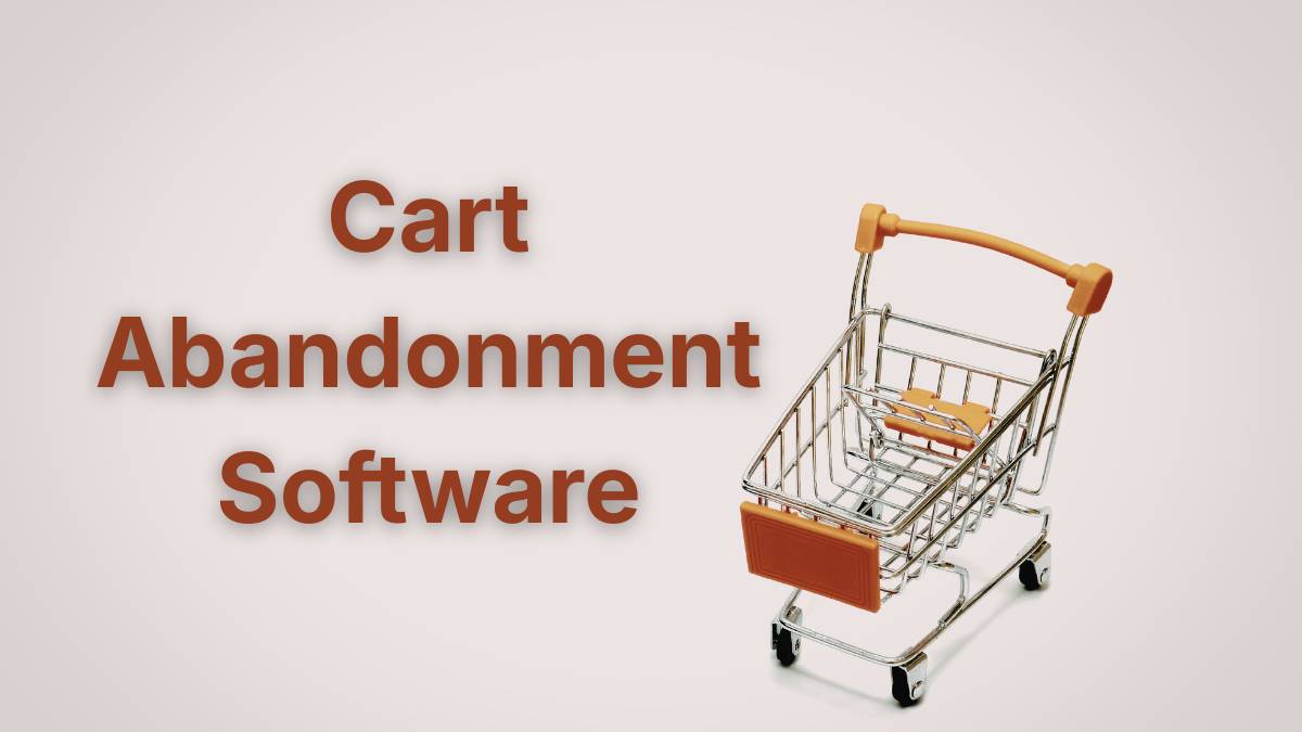15 Best Cart Abandonment Software